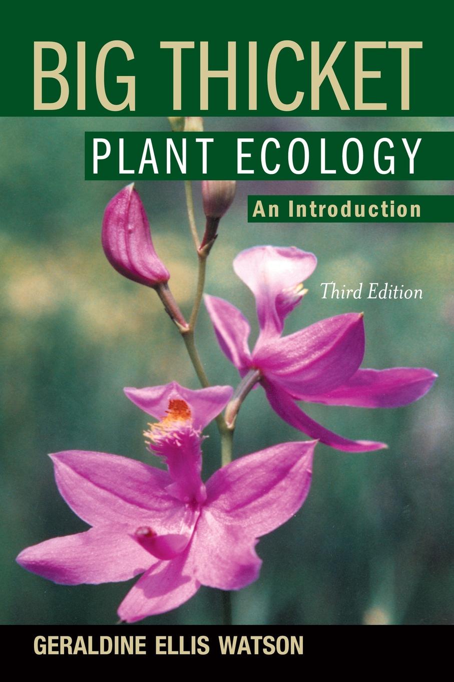 Big Thicket Plant Ecology. An Introduction, 3rd Edition