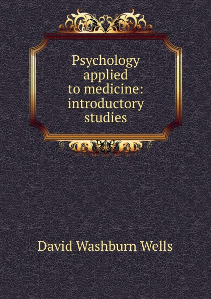 Psychology applied to medicine: introductory studies