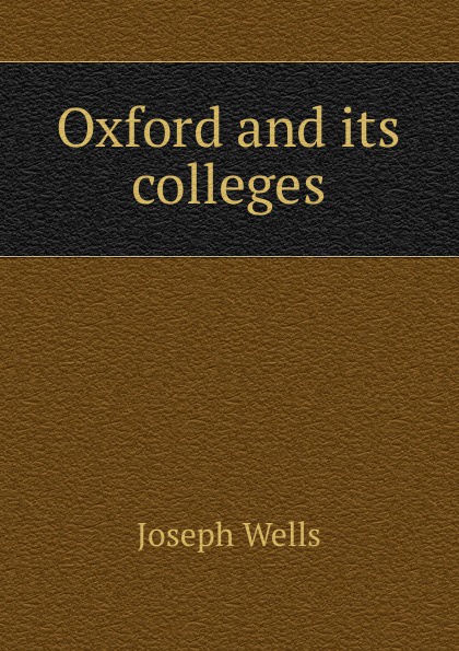 Oxford and its colleges