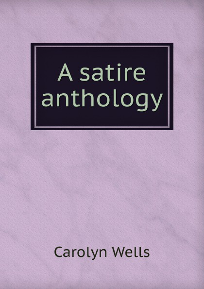 A satire anthology