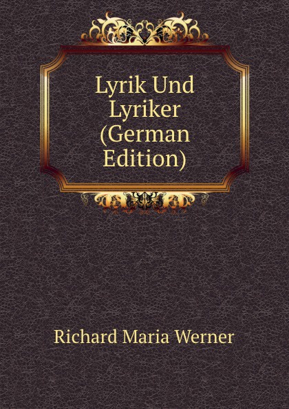 Lyrik Und Lyriker (German Edition)