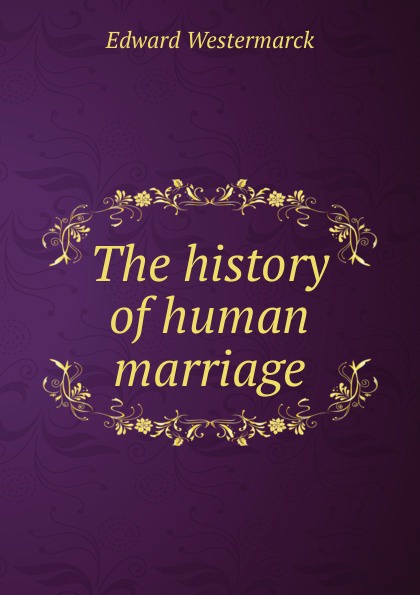 The history of human marriage