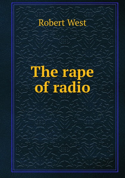 The rape of radio