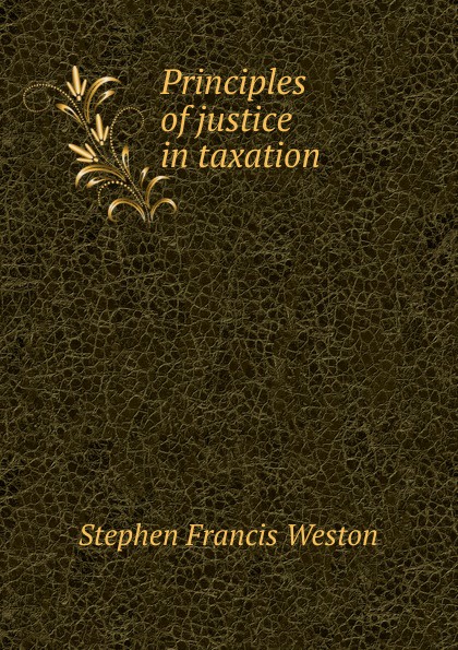 Principles of justice in taxation
