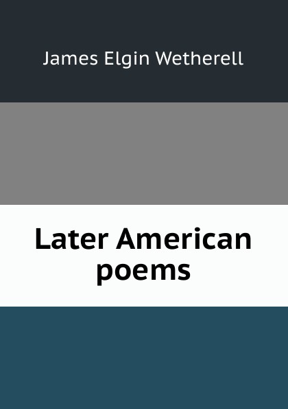 Later American poems