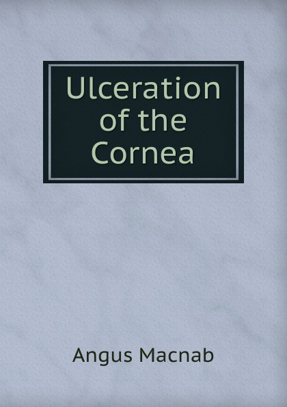 Ulceration of the Cornea