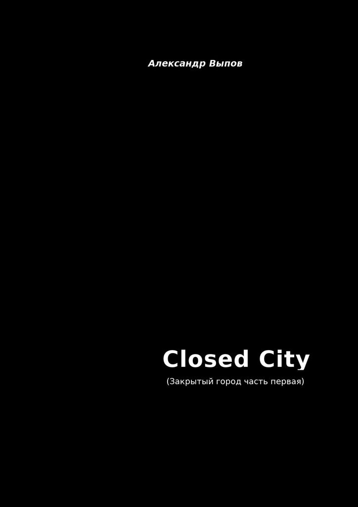 Closed City
