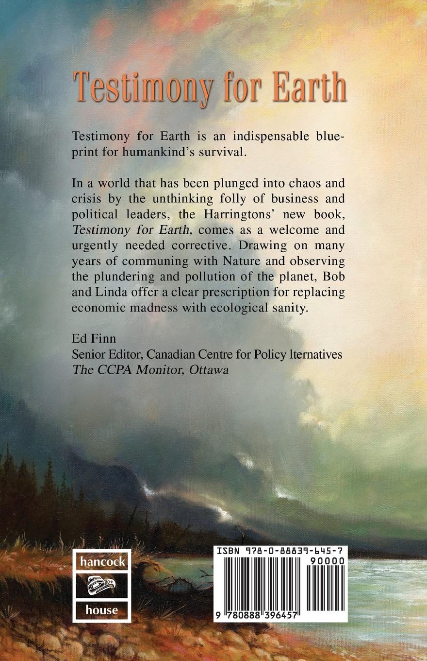 Testimony for Earth. A Worldview to Save the Planet and Ourselves