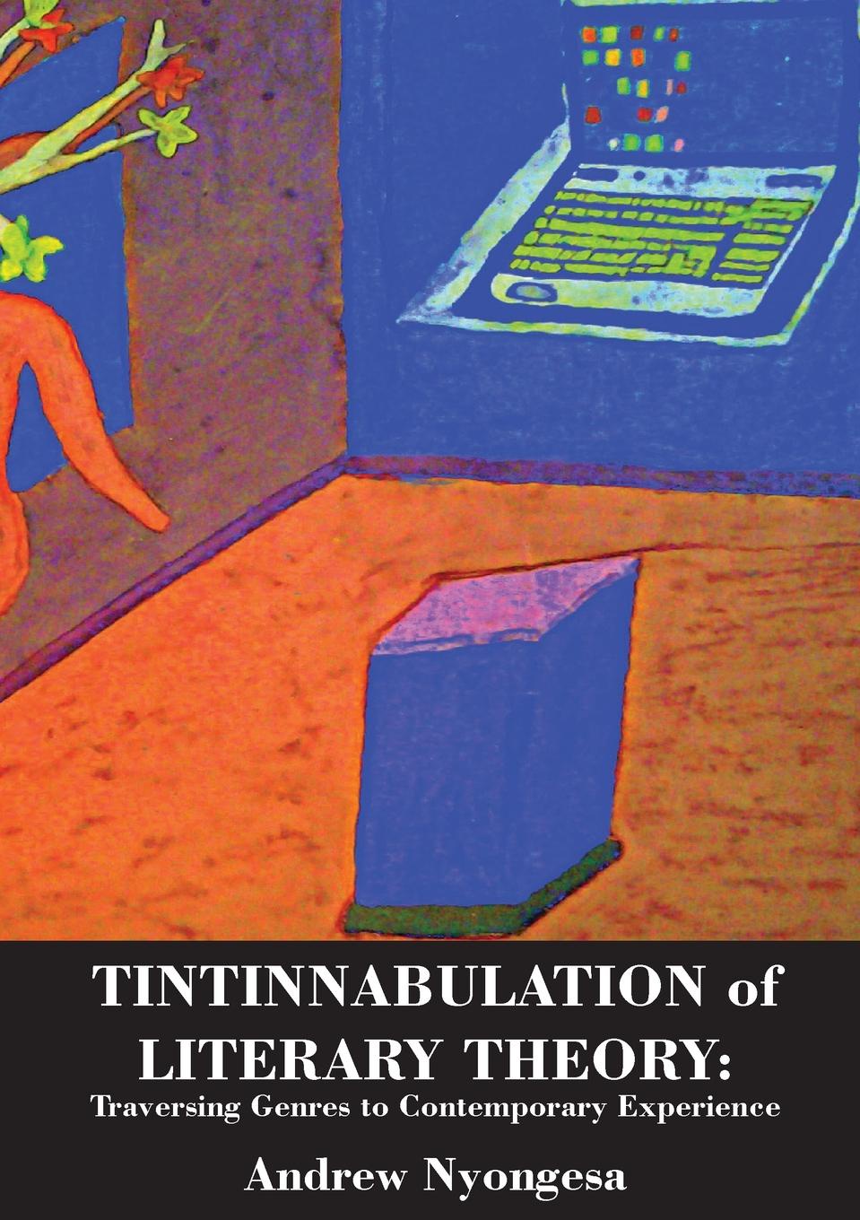 Tintinnabulation of Literary Theory. Traversing Genres to Contemporary Experience