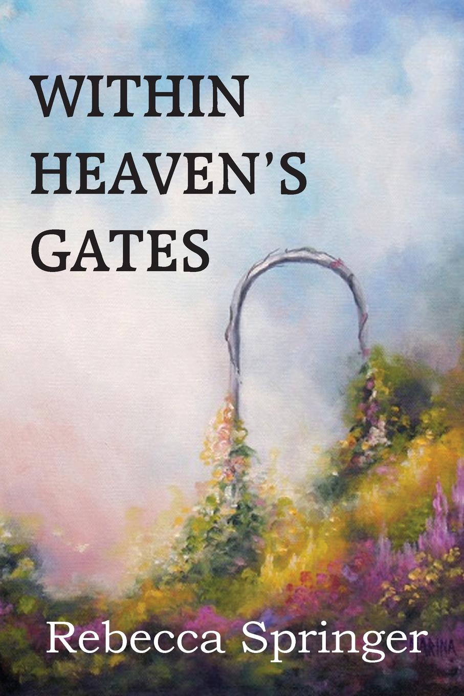Within Heaven.s Gates