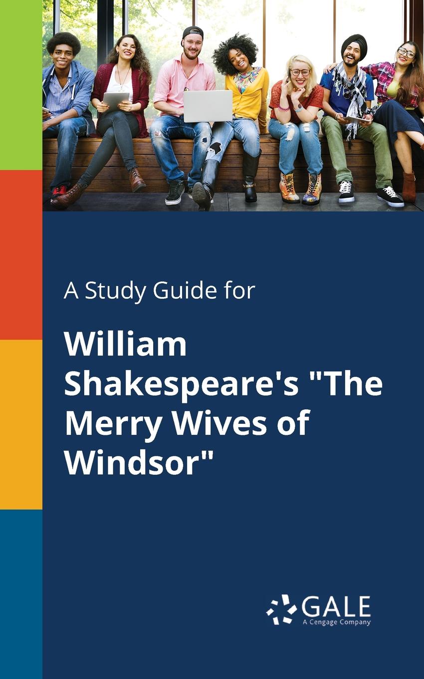 фото A Study Guide for William Shakespeare.s "The Merry Wives of Windsor"