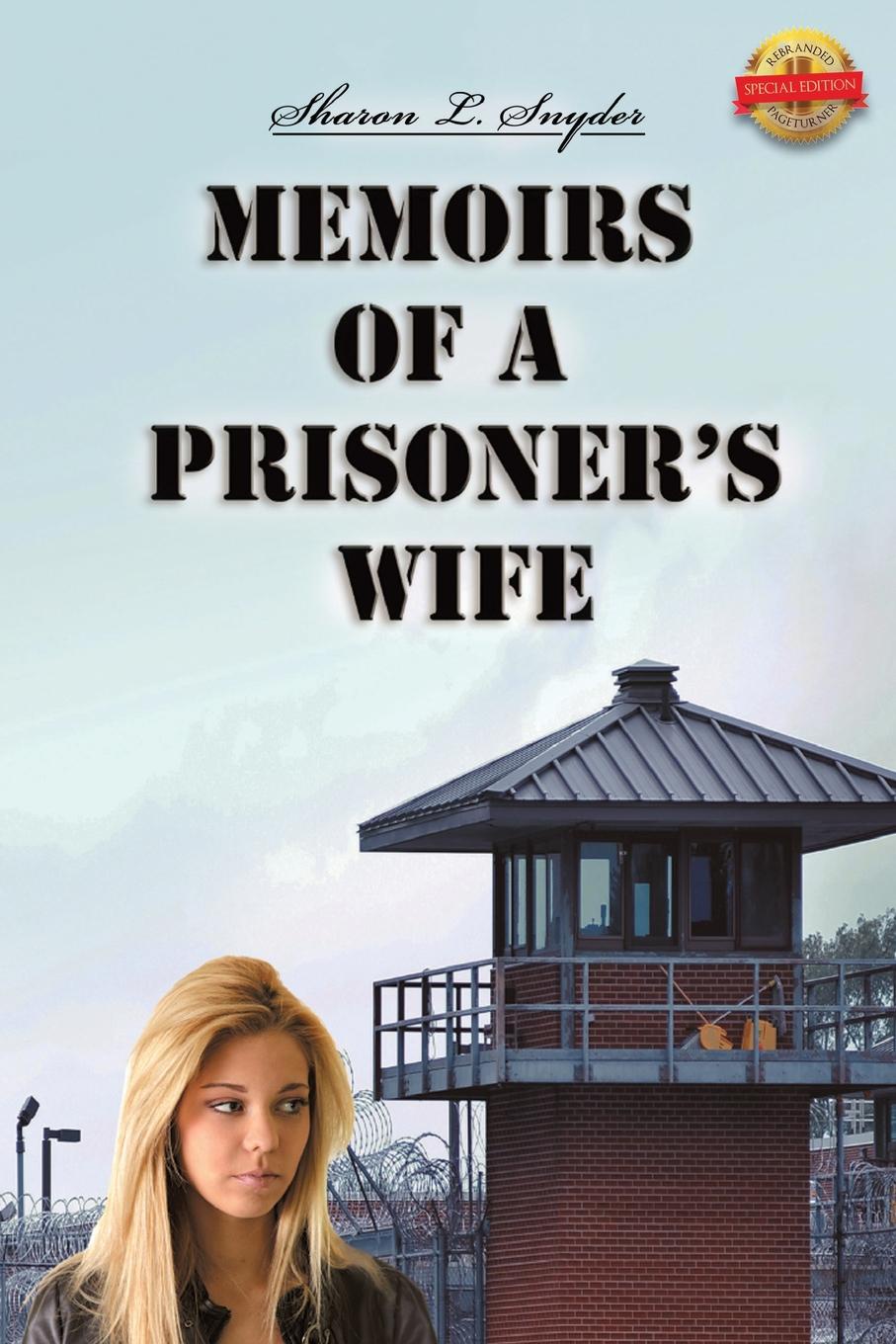 Memoirs of a Prisoner.s Wife