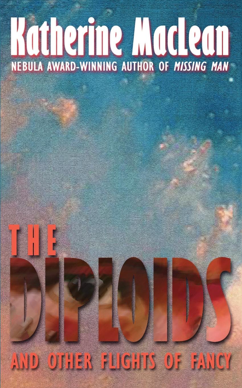 все цены на Katherine MacLean The Diploids онлайн