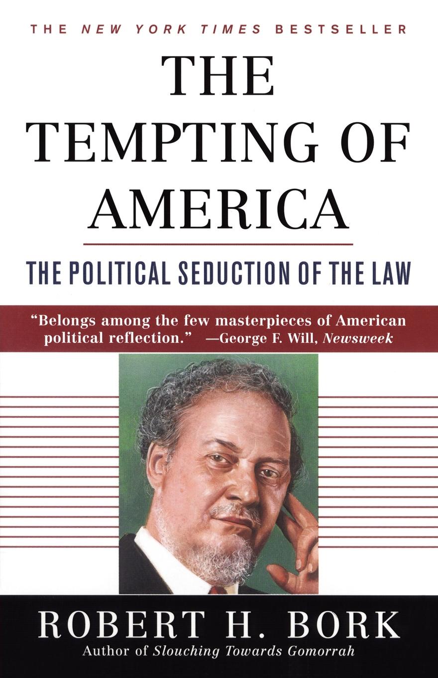 все цены на Robert H. Bork The Tempting of America онлайн