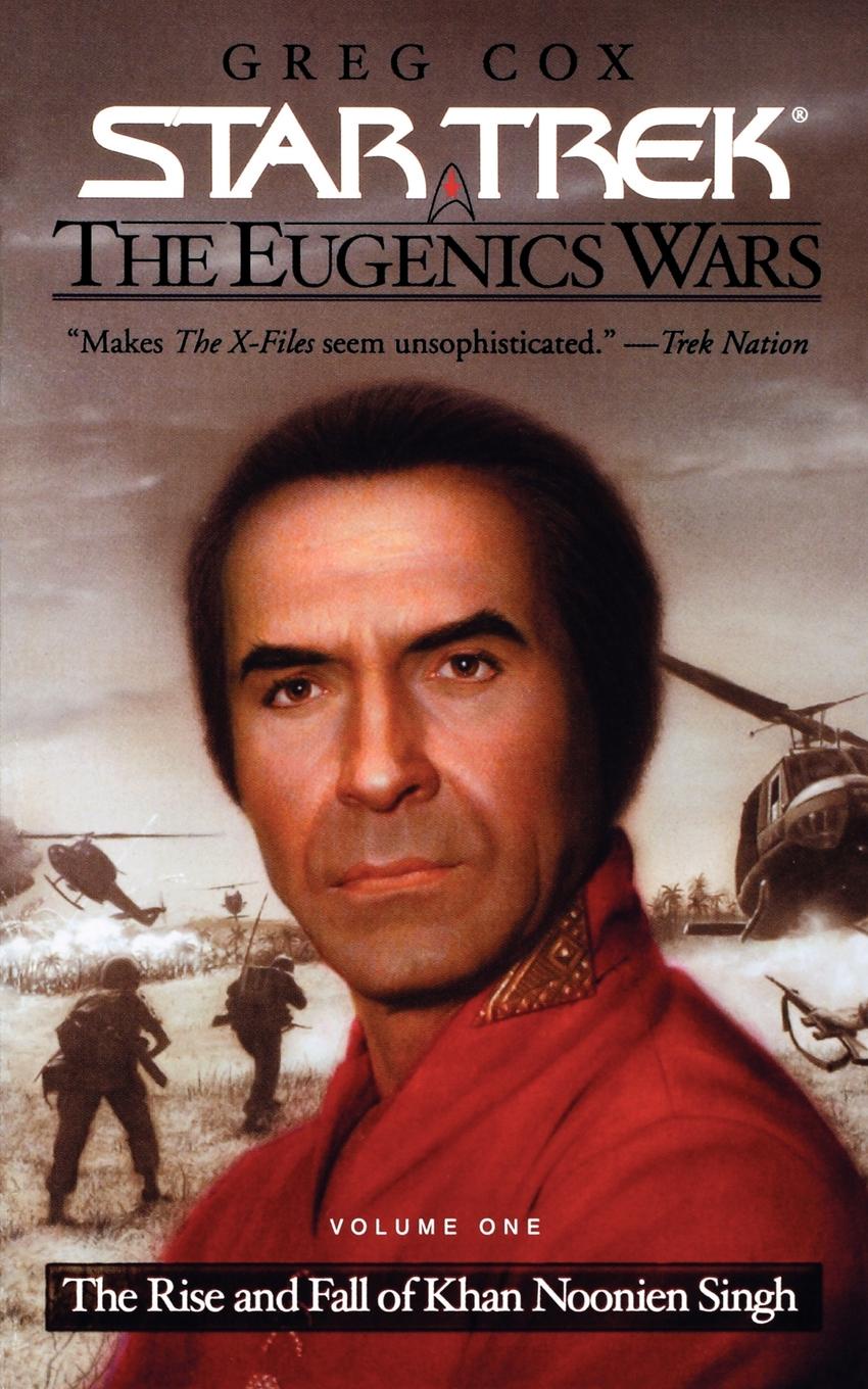 The Star Trek. The Original Series: The Eugenics Wars #1: The Rise and Fall of Khan Noonien Singh