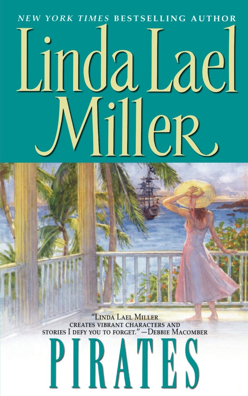 где купить Linda Lael Miller Pirates по лучшей цене