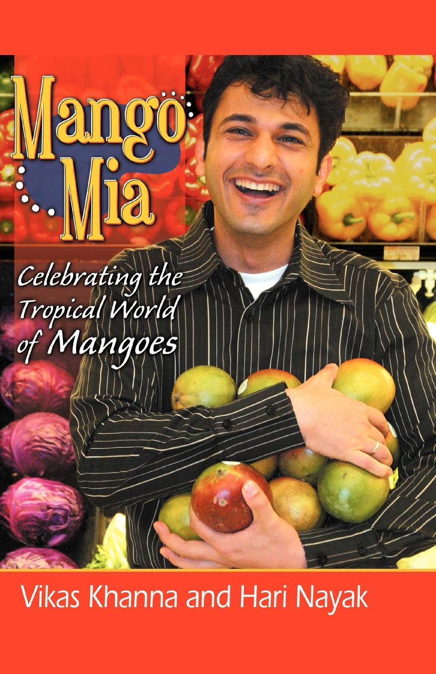 Celebrating the Tropical World of <b>Mangoes</b>.