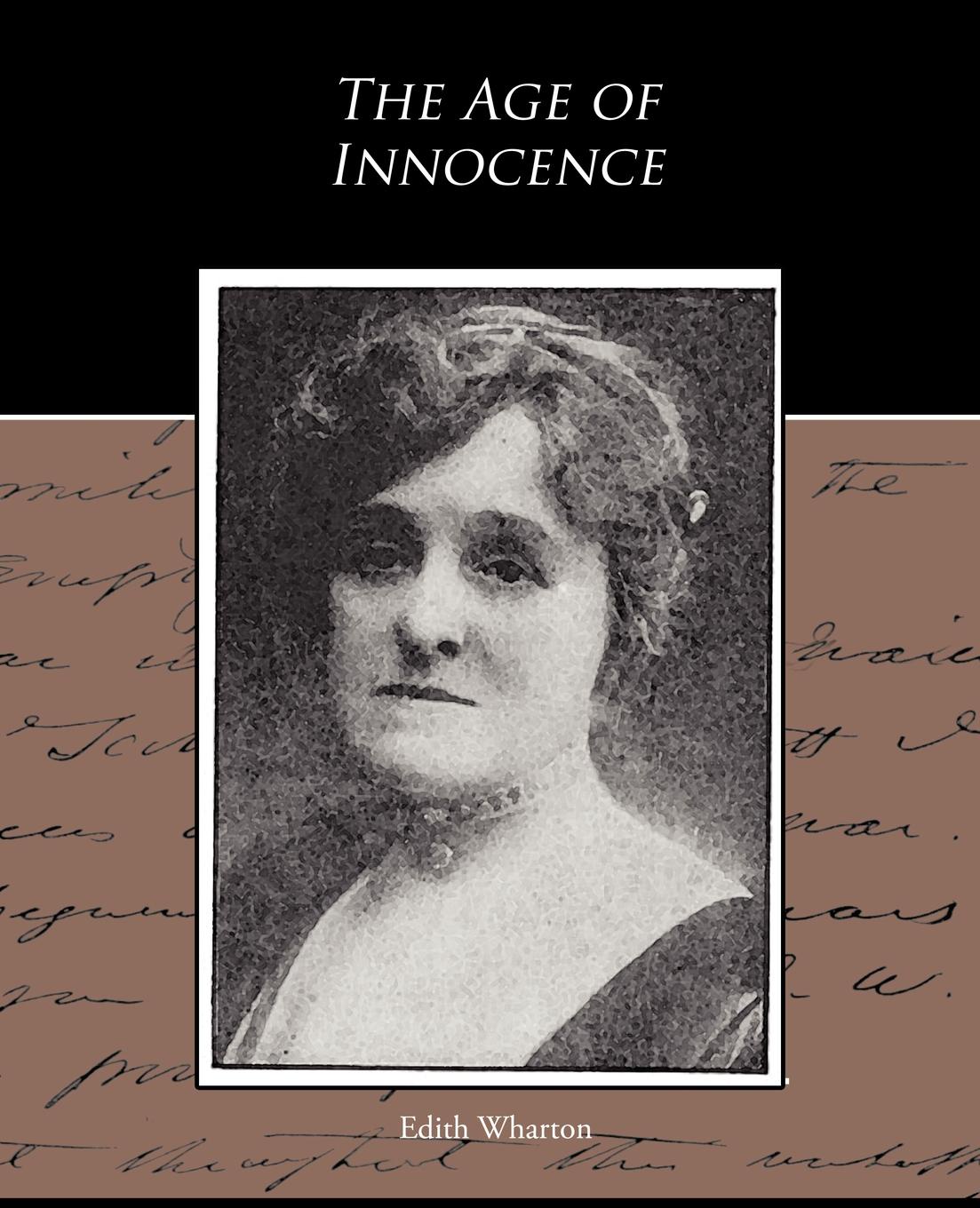 Берешь эдит. Эдит Уортон. The age of Innocence (Edith Wharton). Уортон Эдит "эпоха невинности". Красотки Эдит Уортон.