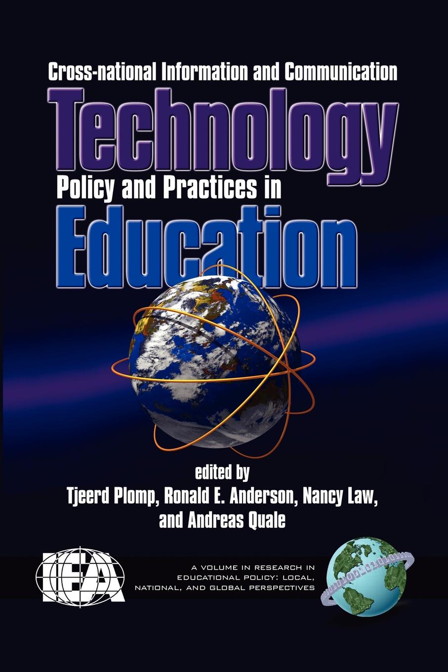 Cross-National Information and Communication Technology Polices and Practices in Education (PB) cross national information and communication technology policies and practices in education revised second edition pb