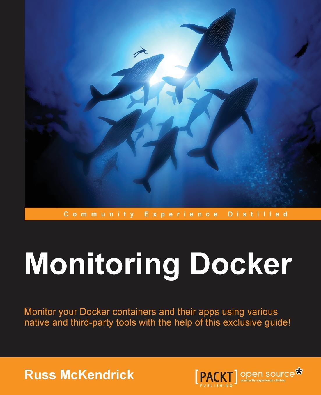 Docker monitoring. Docker книга. использование docker эдриен моуэт.