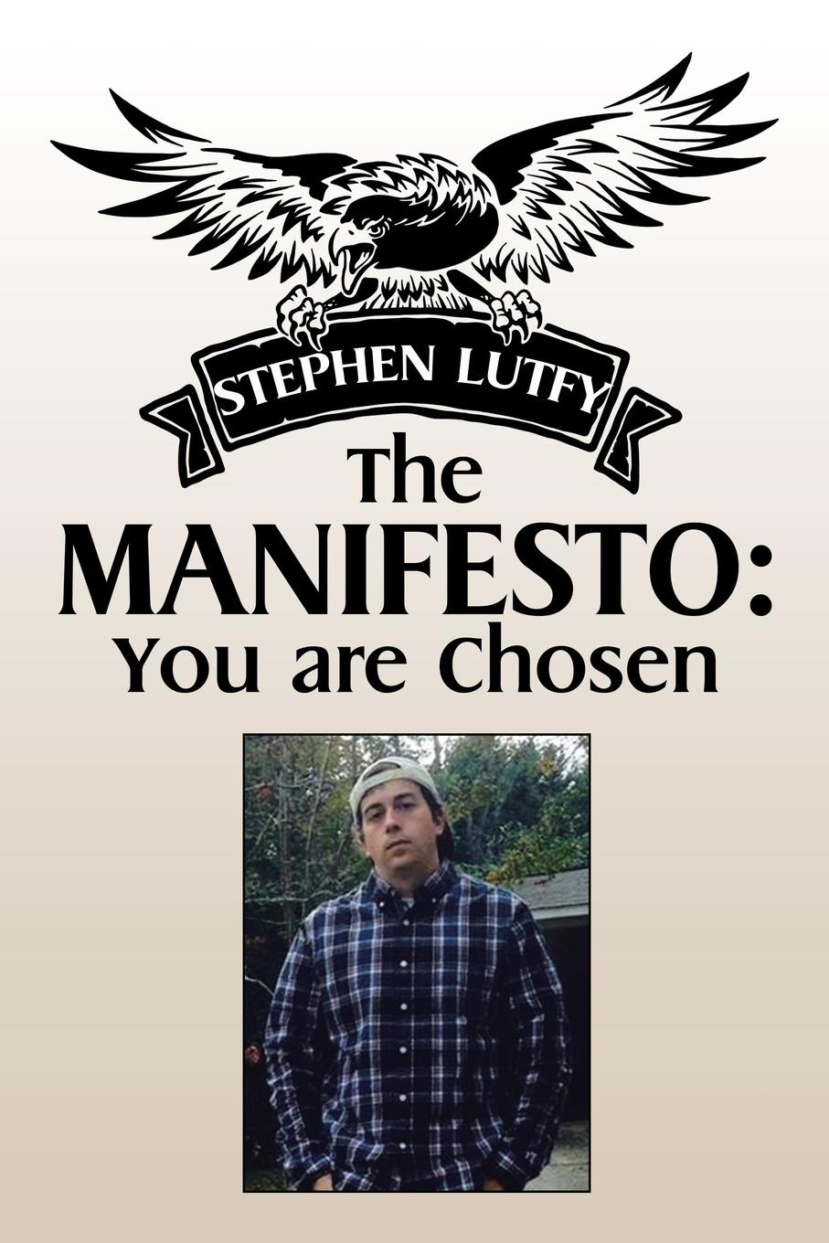 где купить Stephen Lutfy The Manifesto. You are Chosen по лучшей цене