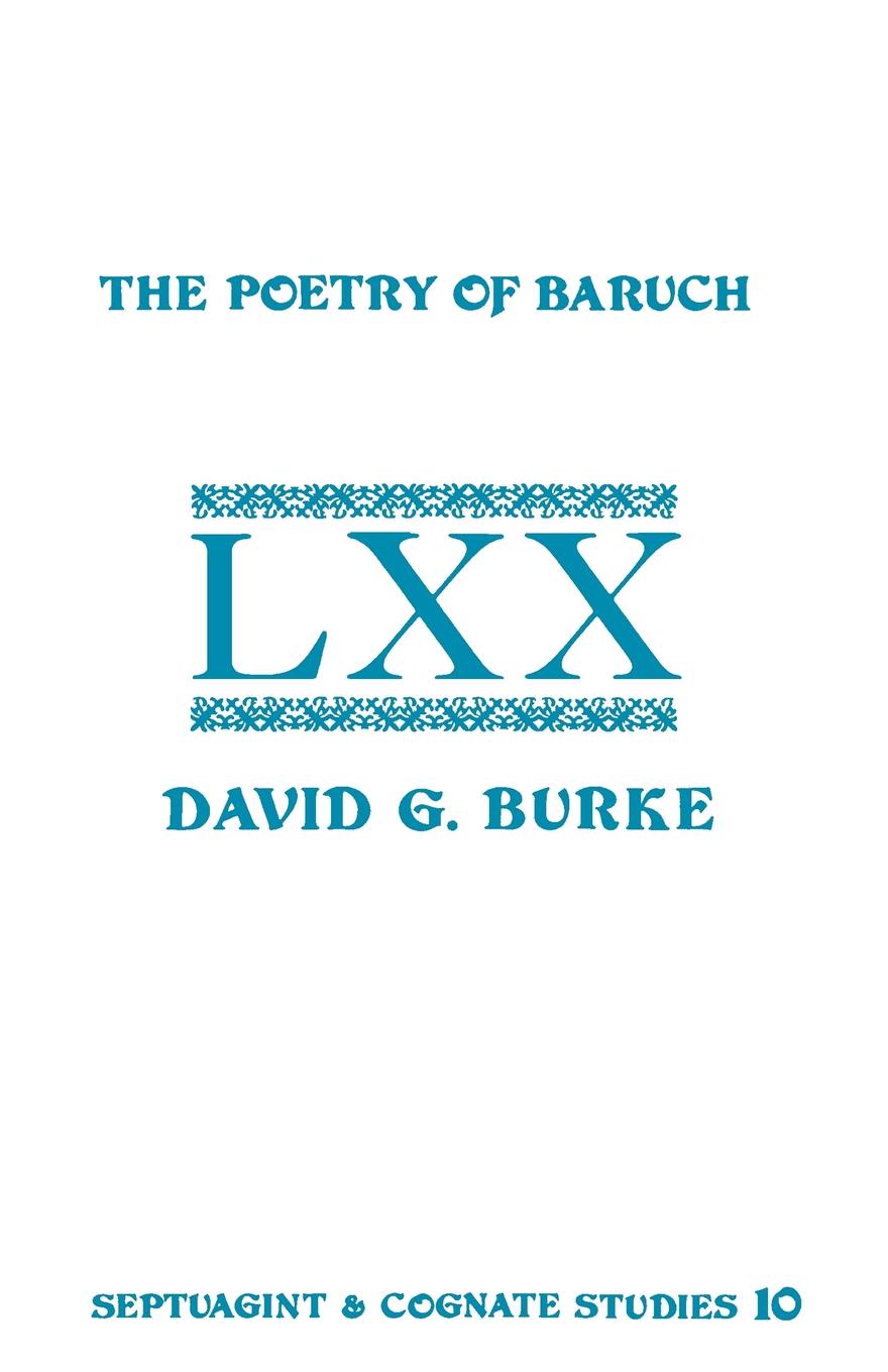 The Poetry of Baruch. A Reconstruction and Analysis of the Original Hebrew Text of Baruch 3:9-5:9