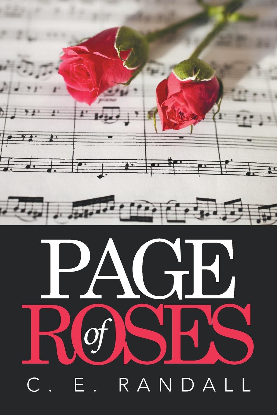 C. E. Randall Page of Roses c e randall page of roses