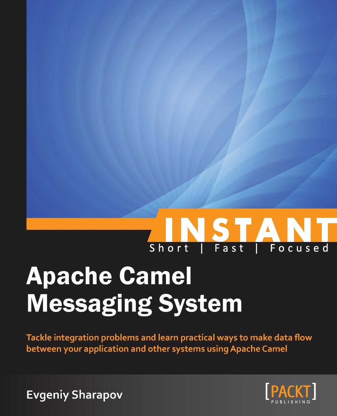 Messaging systems. Apache Camel книга. Apache Camel.