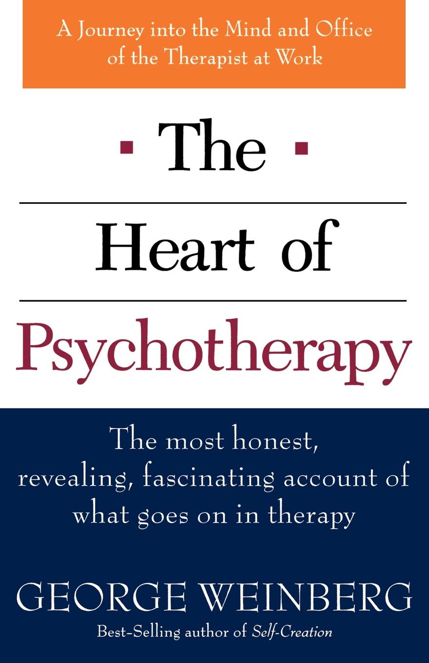 The Heart of Psychotherapy. The Most Honest, Revealing, Fascinating Account of What Goes on in Therapy