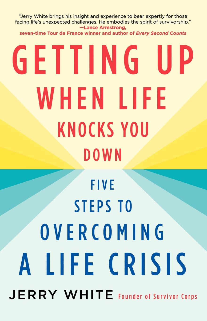Better when up. When life gets you down. steps down. five steps to accept farewell.