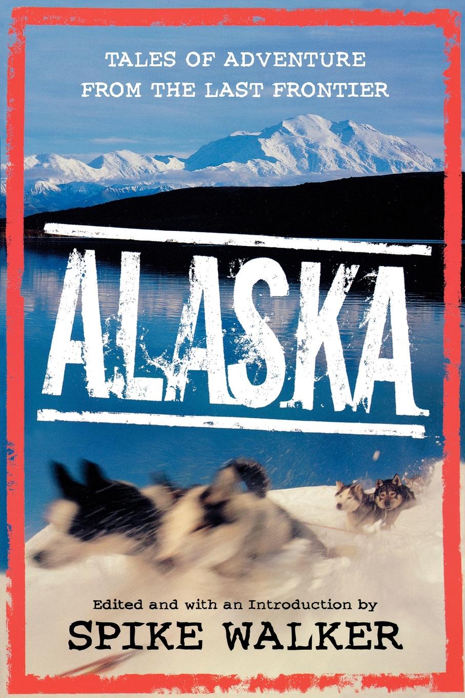 Аляска книга купить. Аляска книга. Adventures on the Frontier: книга. Аляска книги в комнате. Аляска книга описание.