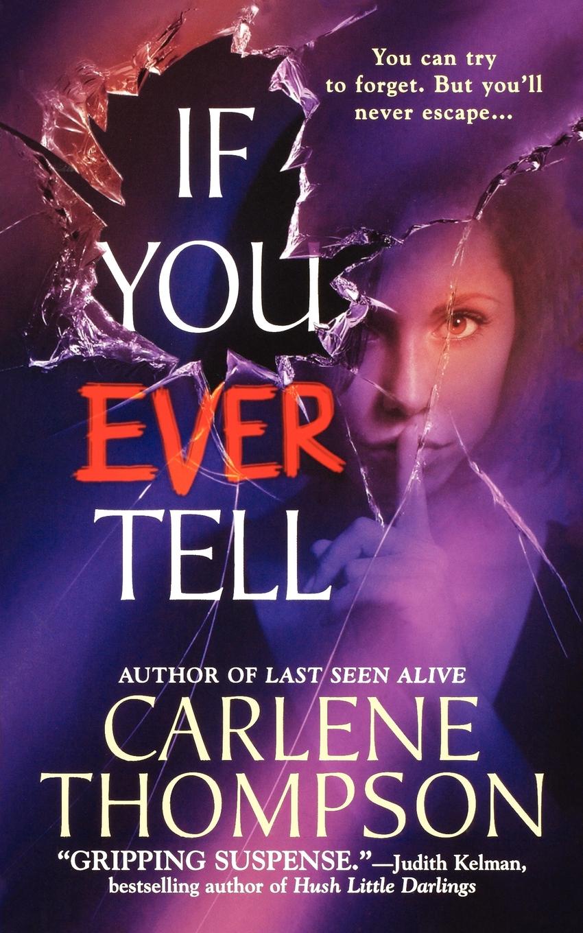 Ever tell. Книга if you tell.