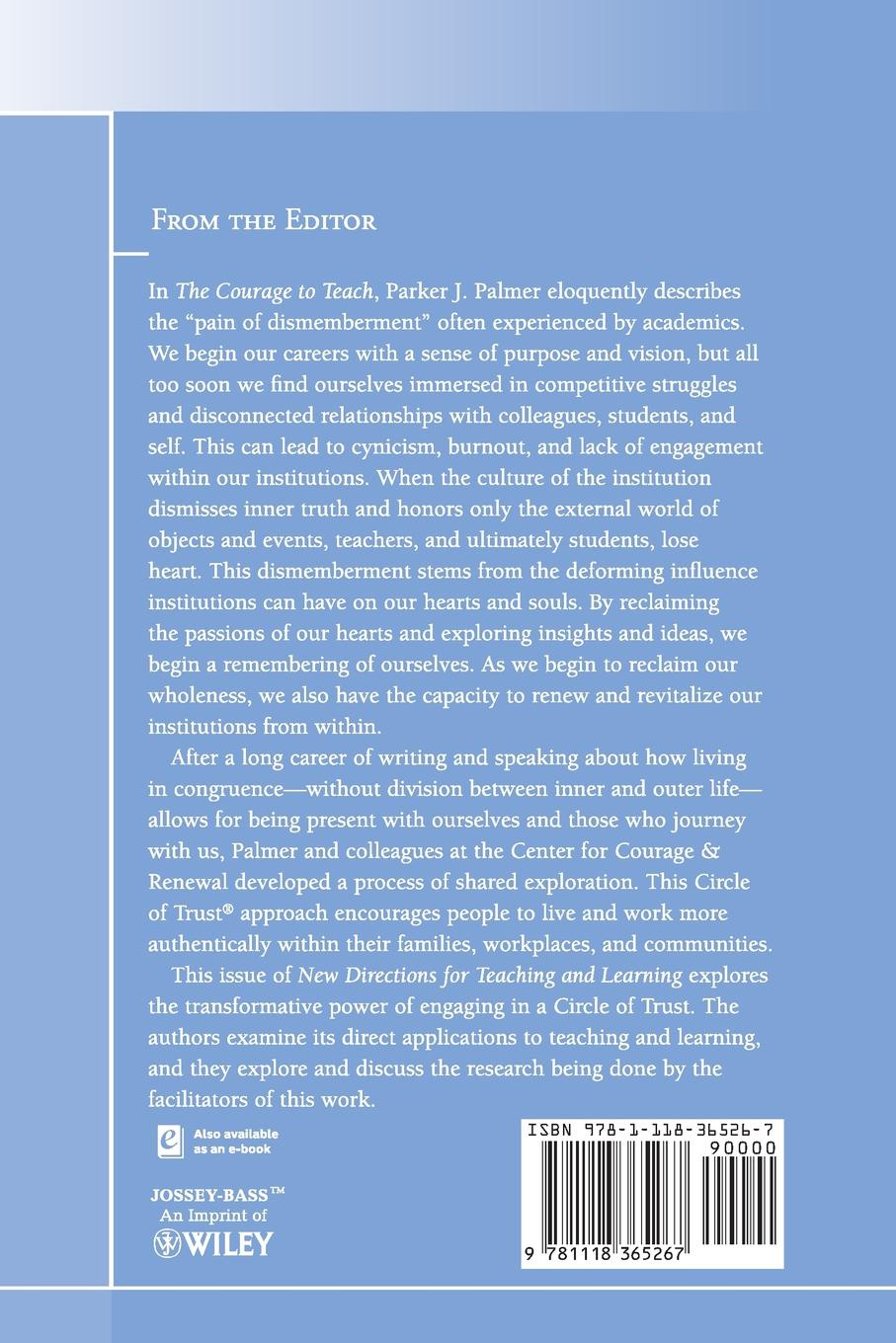 Teaching and Learning from the Inside Out. Revitalizing Ourselves and Our Institutions: New Directions for Teaching and Learning, Number 130