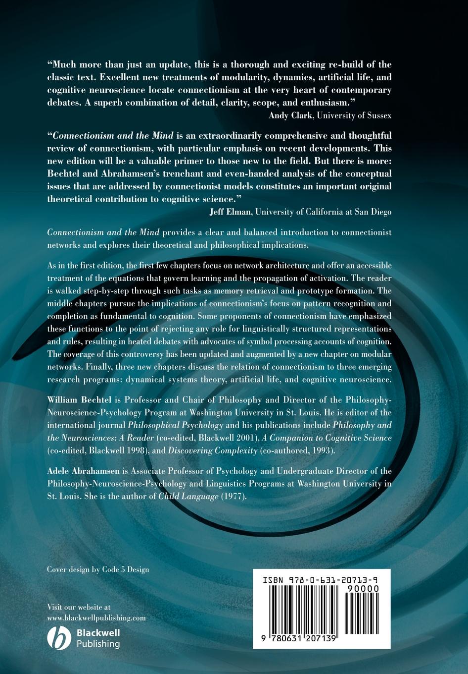 Connectionism and the Mind. Parallel Processing, Dynamics, and Evolution in Networks