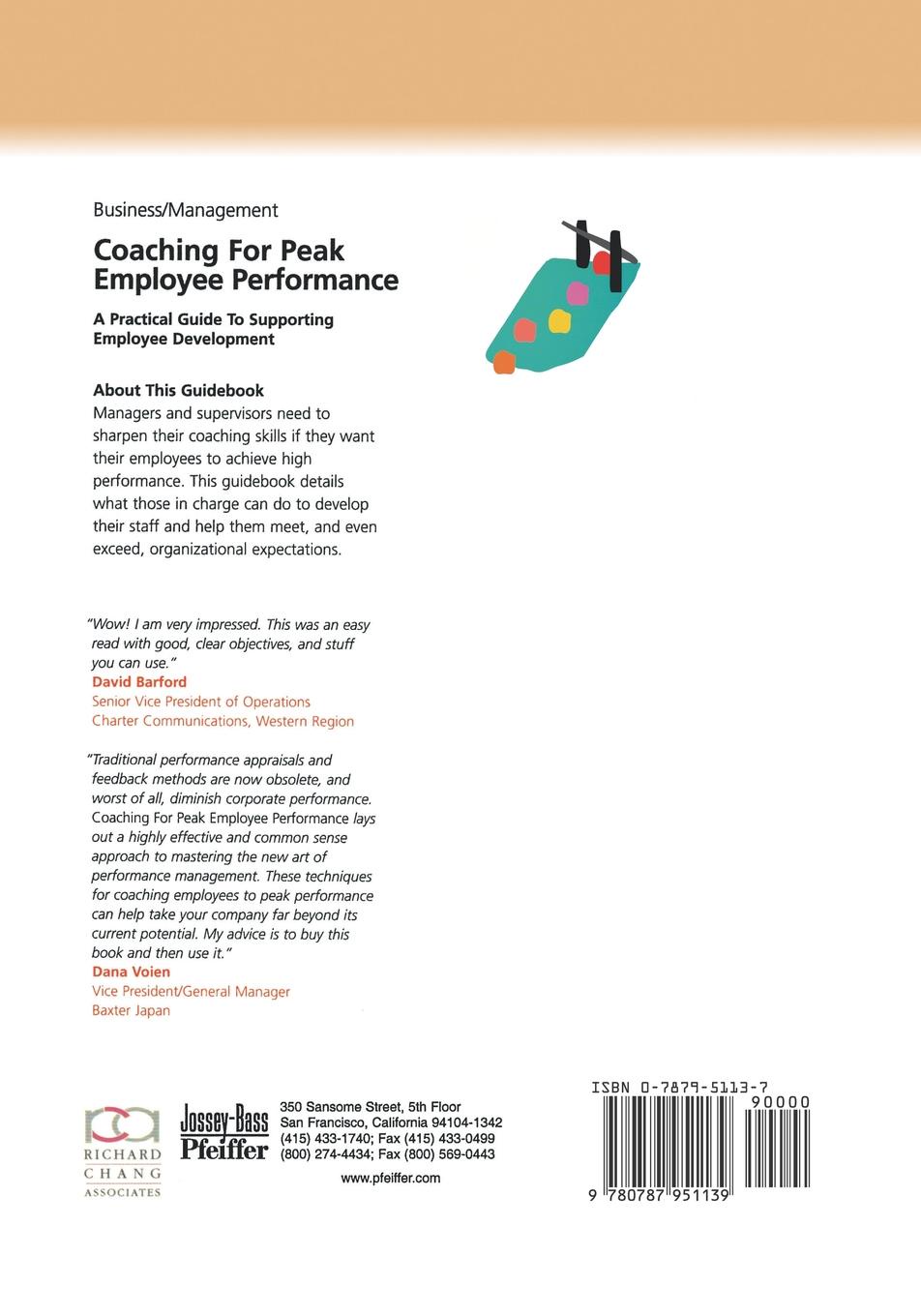 Coaching for Peak Employee Performance. A Practical Guide to Supporting Employee Development