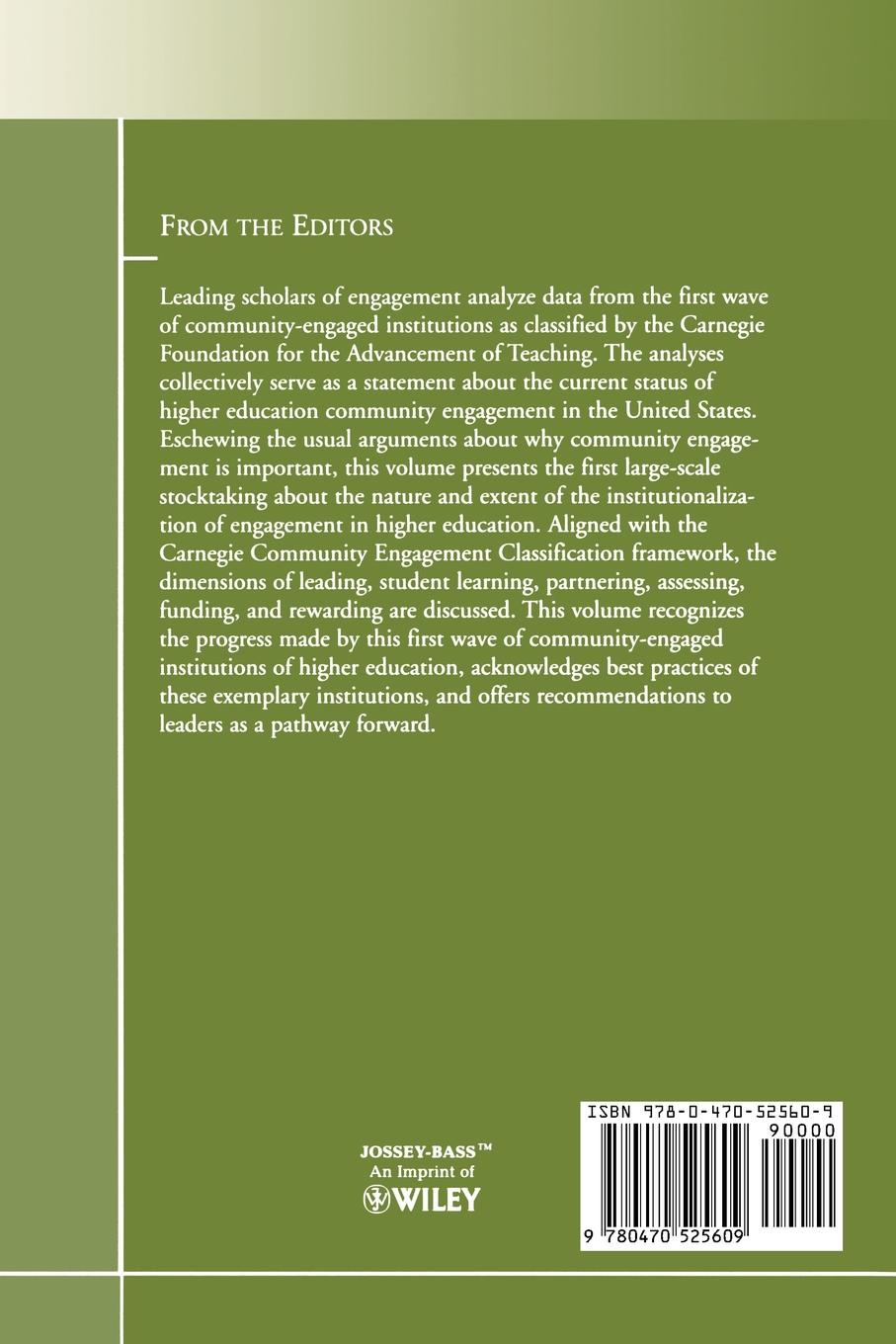 Institutionalizing Community Engagement in Higher Education. The First Wave of Carnegie Classified Institutions: New Directions for Higher Education,