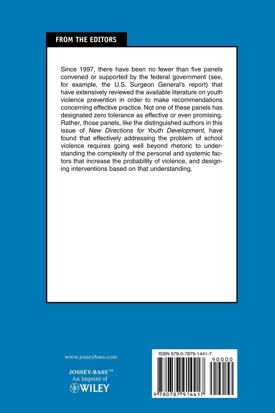 Zero Tolerance. Can Suspension and Expulsion Keep Schools Safe: New Directions for Youth Development, Number 92