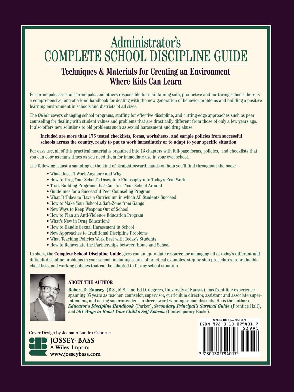 Administrator`s Complete School Discipline Guide. Techniques & Materials for Creating an Environment Where Kids Can Learn