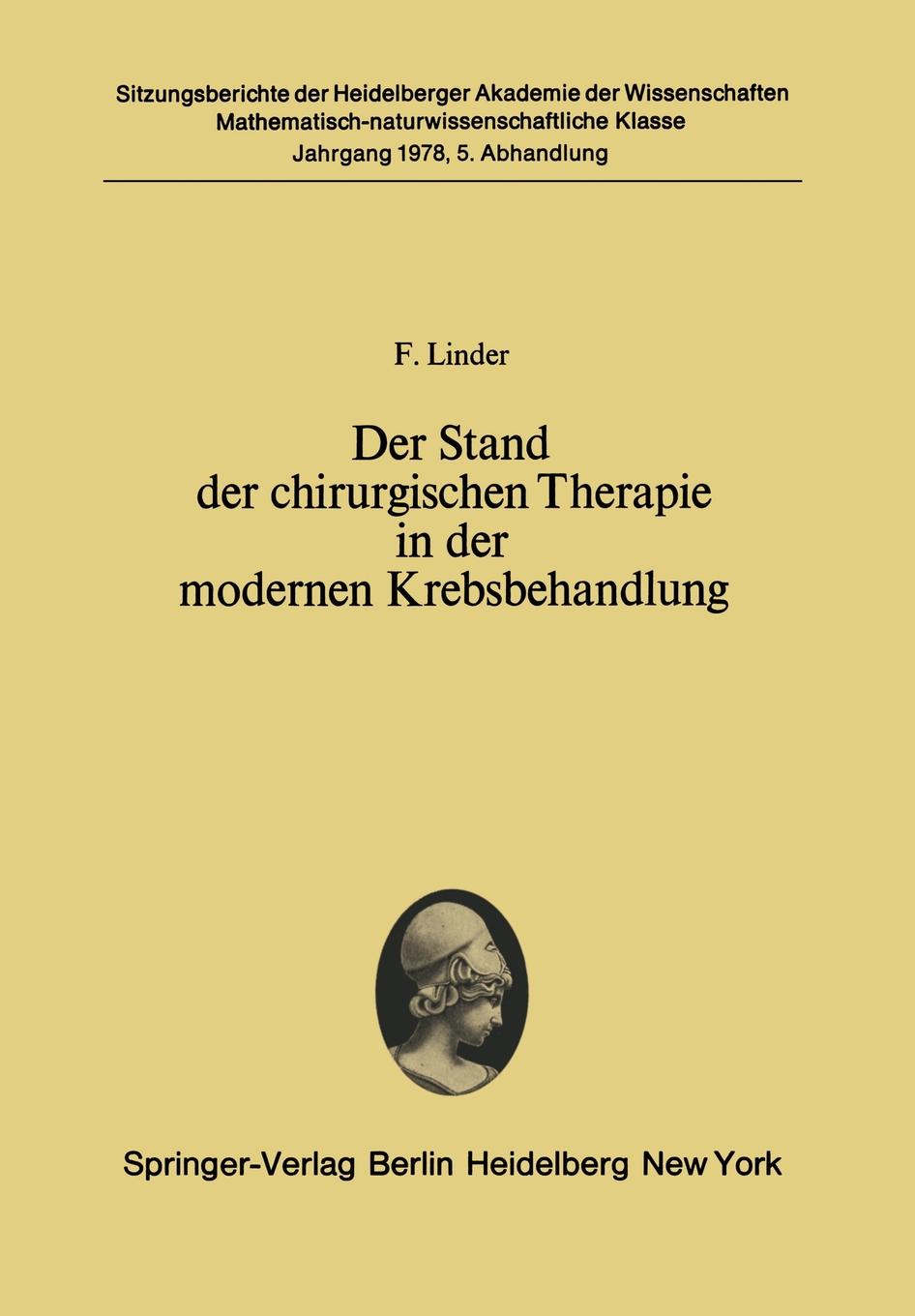 Der Stand Der Chirurgischen Therapie in Der Modernen Krebsbehandlung. (Vorgelegt in Der Sitzung Vom 24. Juni 1978)