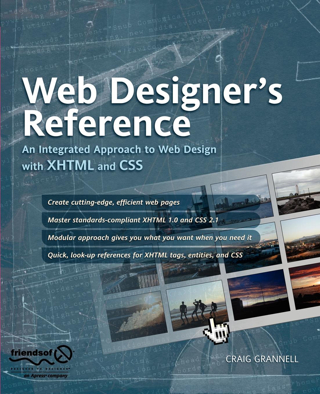 Web Designer`s Reference. An Integrated Approach to Web Design with XHTML and CSS