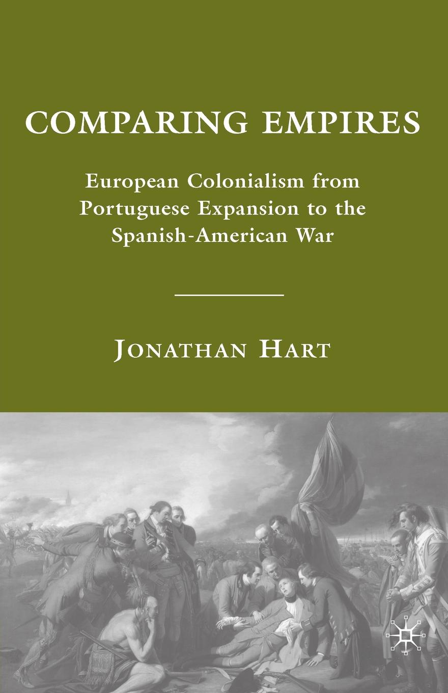 Comparing Empires. European Colonialism from Portuguese Expansion to the Spanish-American War