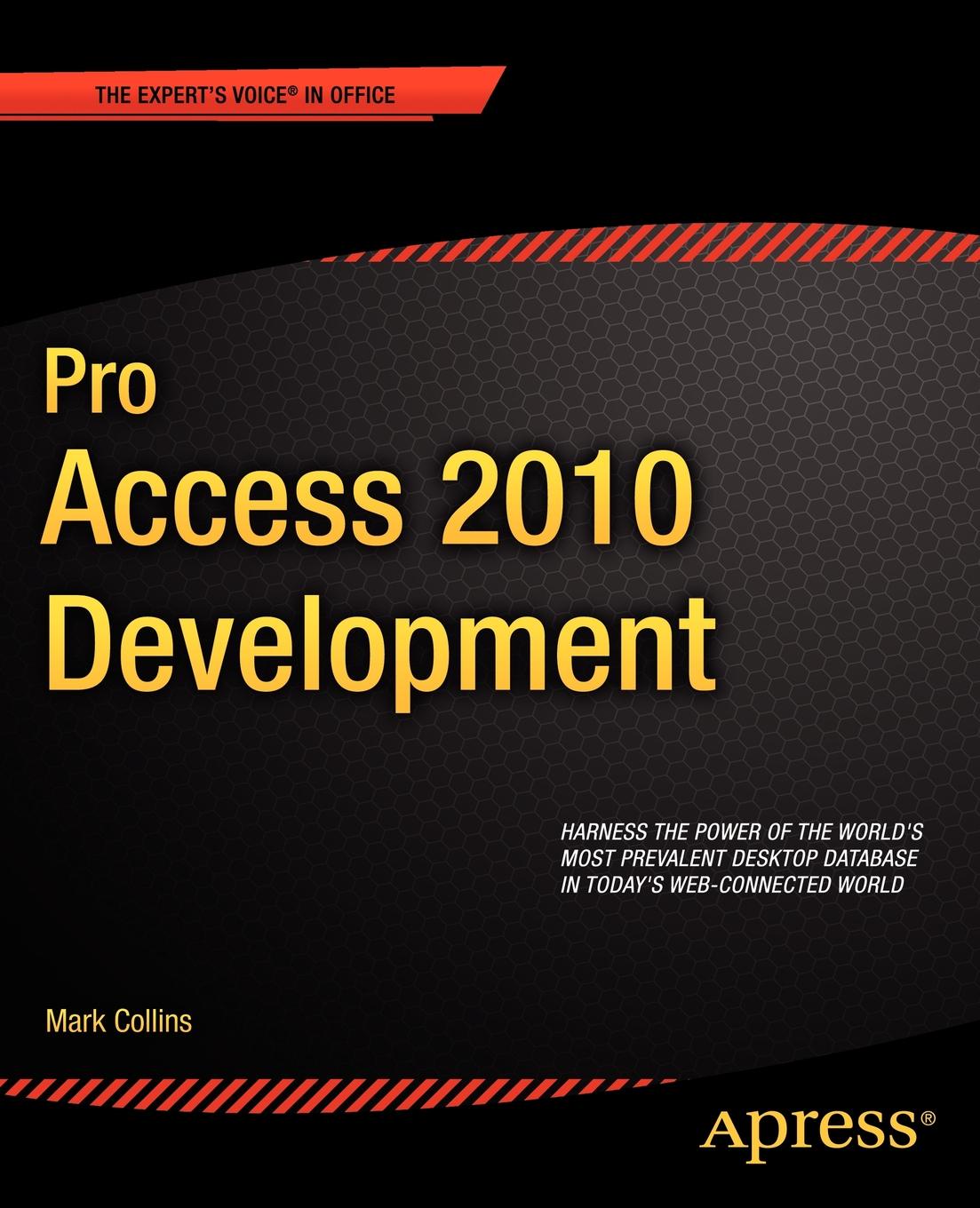 Mark Collins Pro Access 2010 Development ajay vohra deepak vohra pro xml development with java technology