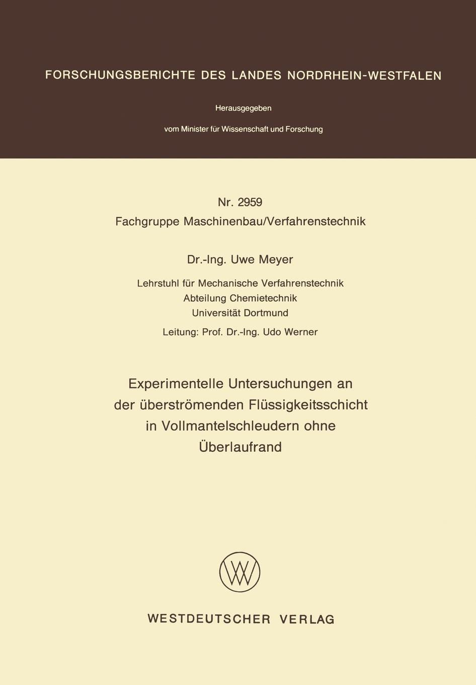 Experimentelle Untersuchungen an Der Uberstromenden Flussigkeitsschicht in Vollmantelschleudern Ohne Uberlaufrand