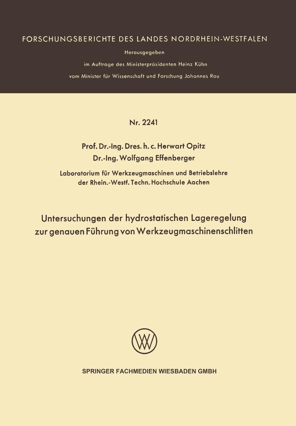 Untersuchungen Der Hydrostatischen Lageregelung Zur Genauen Fuhrung Von Werkzeugmaschinenschlitten