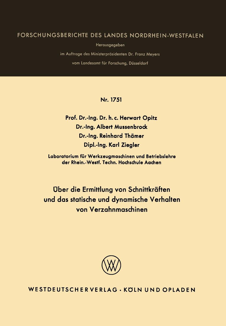 Uber die Ermittlung von Schnittkraften und das statistische und dynamische Verhalten von Verzahnmaschinen