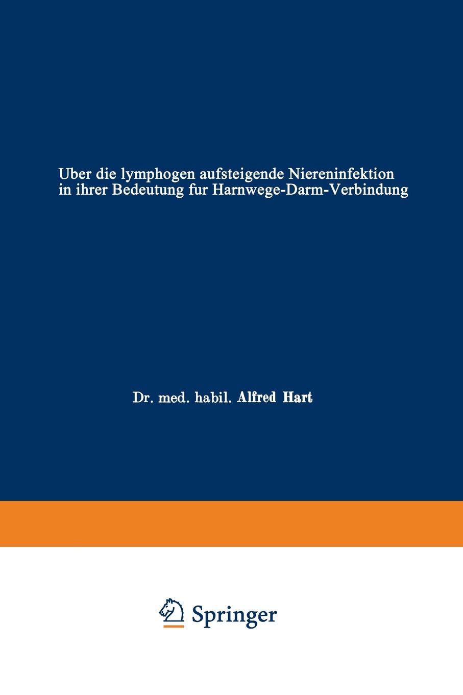 Uber Die Lymphogen Aufsteigende Niereninfektion in Ihrer Bedeutung Fur Harnwege-Darm-Verbindung