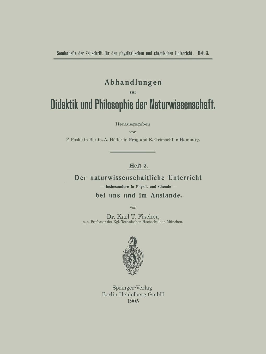 Der Naturwissenschaftliche Unterricht - Insbesondere in Physik Und Chemie - Bei Uns Und Im Auslande