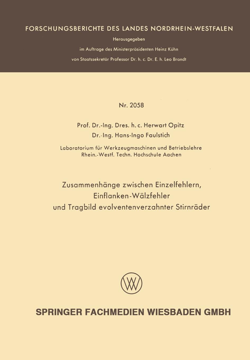 Zusammenhange Zwischen Einzelfehlern, Einflanken-Walzfehler Und Tragbild Evolventenverzahnter Stirnrader