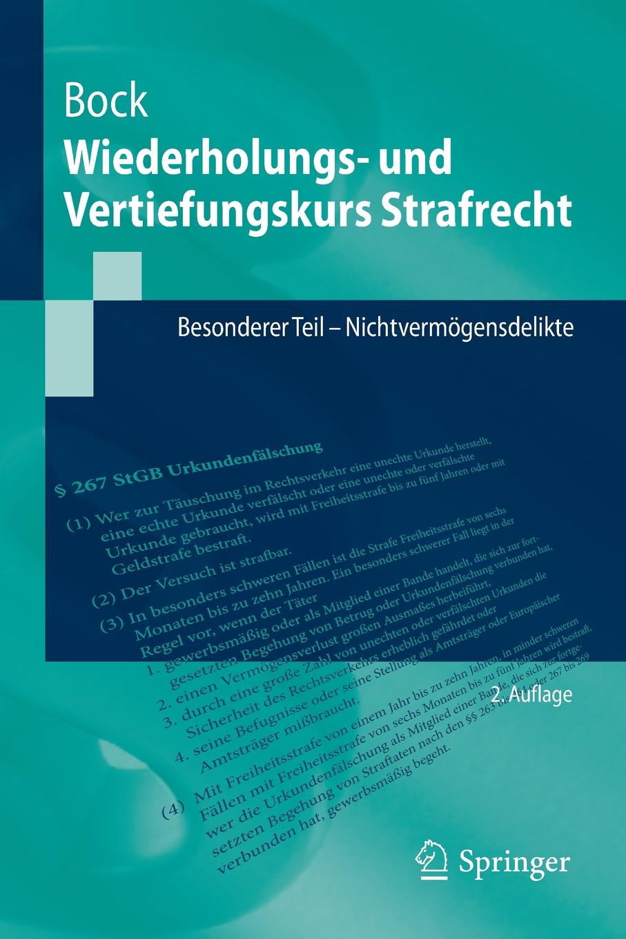 Wiederholungs- und Vertiefungskurs Strafrecht. Besonderer Teil - Nichtvermogensdelikte