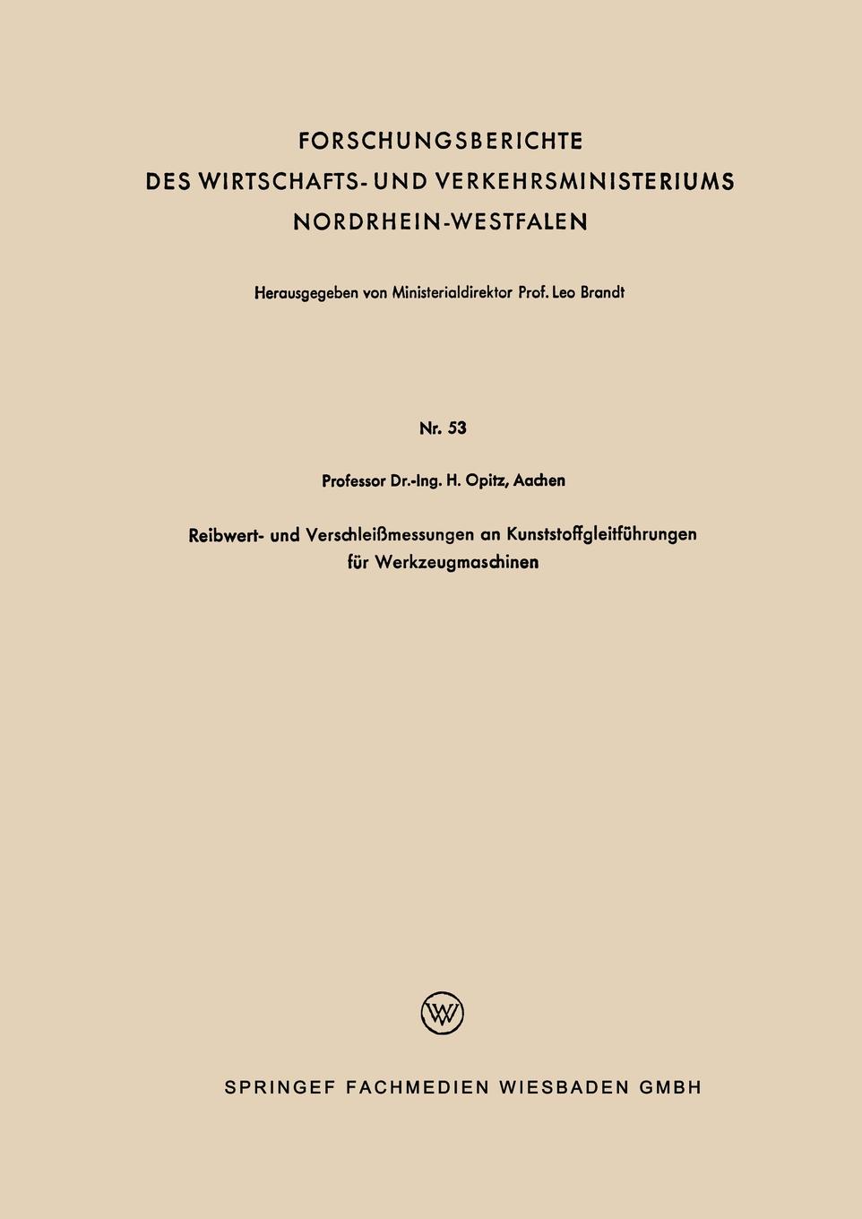 Reibwert- Und Verschleissmessungen an Kunststoffgleitfuhrungen Fur Werkzeugmaschinen